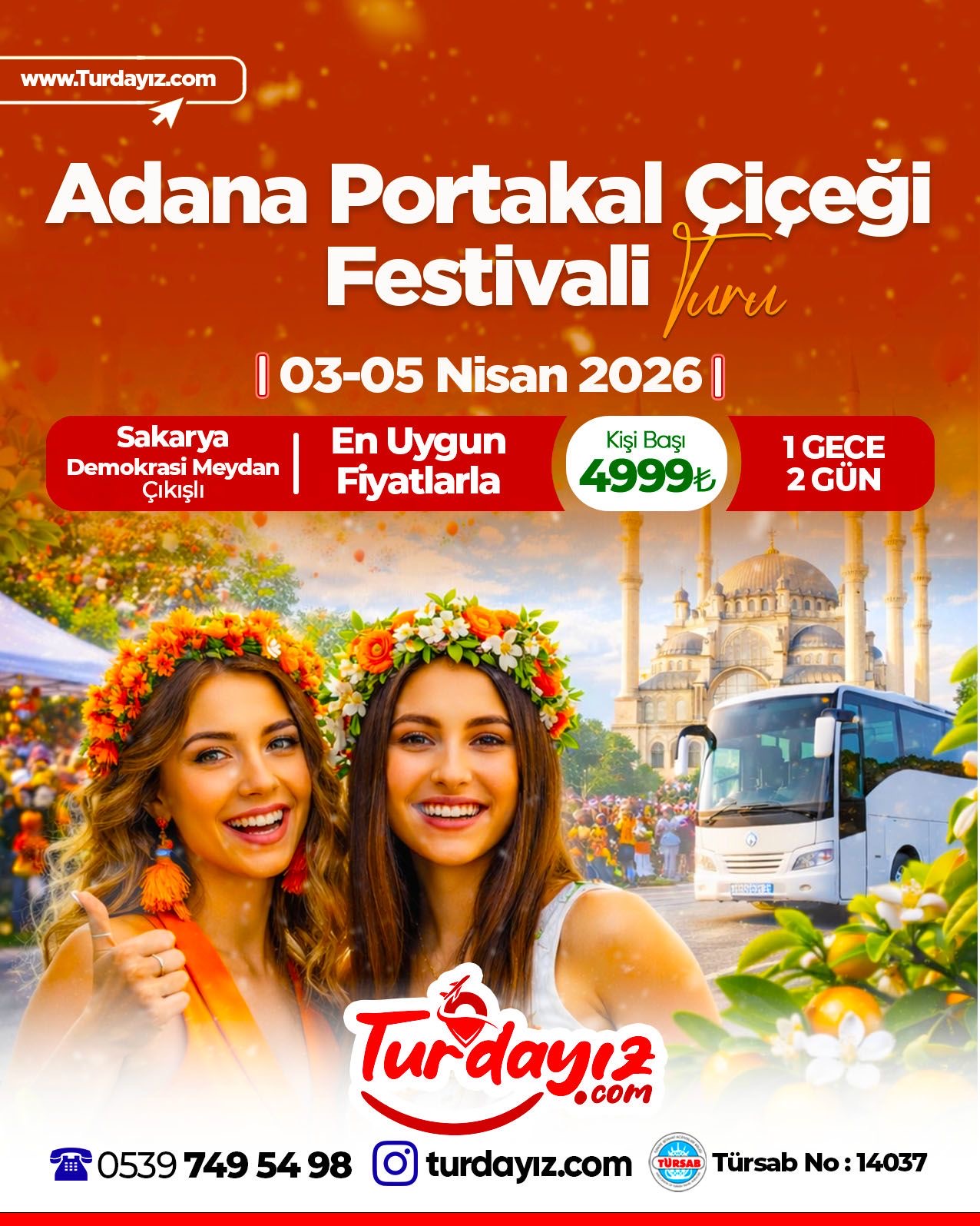 ADANA PORTAKAL ÇİÇEĞİ FESTİVAL TURU