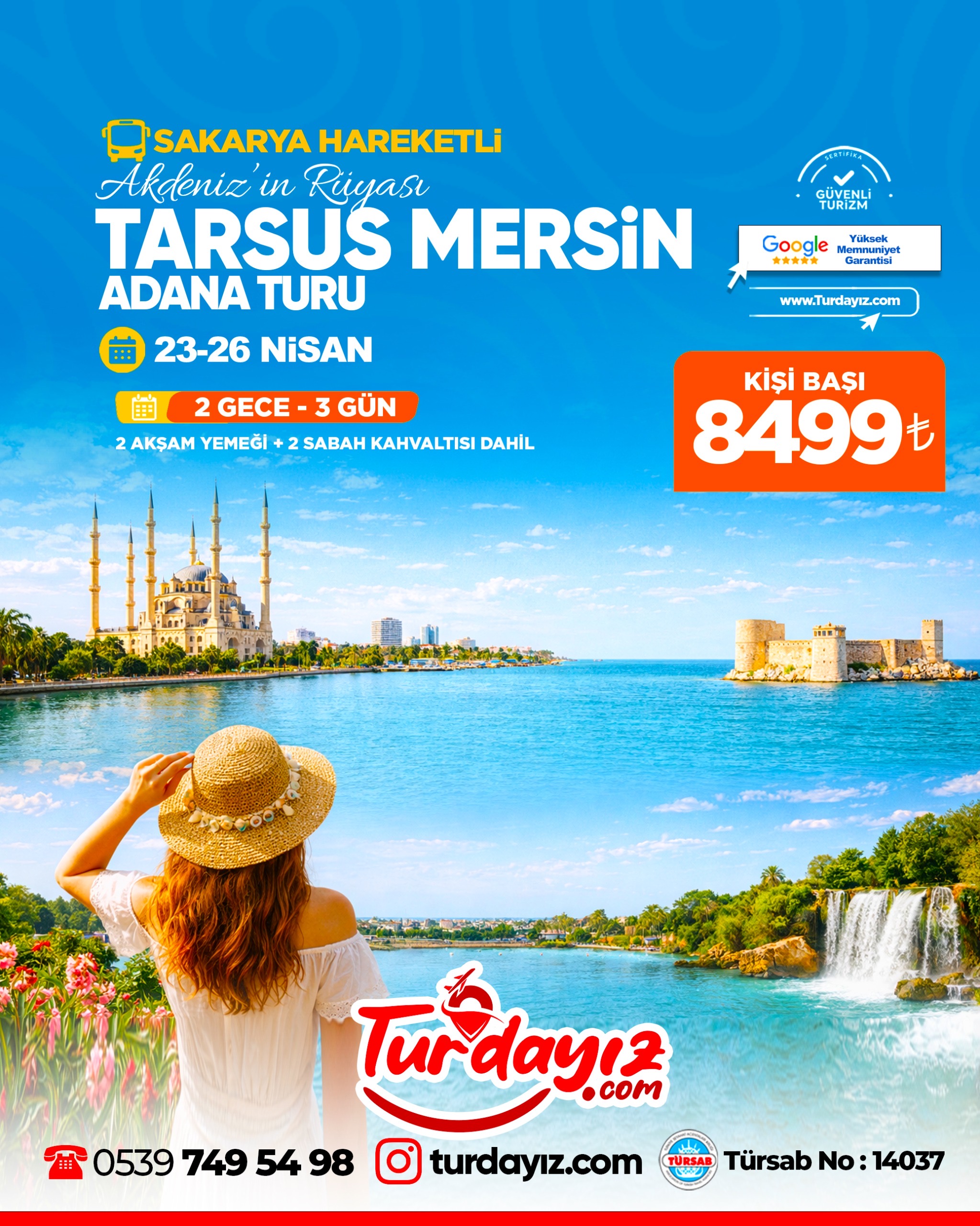 AKDENİZ RÜYASI TARSUS MERSİN ADANA TURU