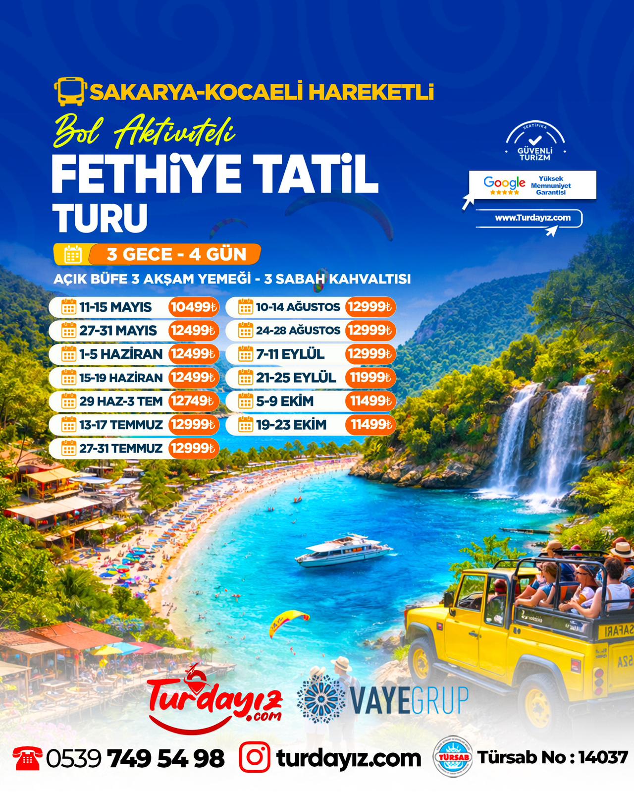 FETHİYE TATİL TURLARI (SEZON BOYU TÜM TARİHLER)