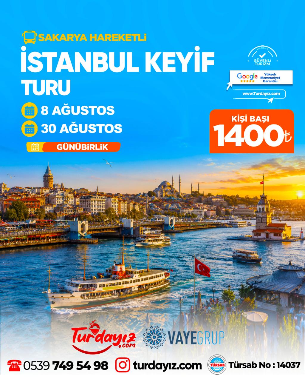 İSTANBUL KEYİF TURU